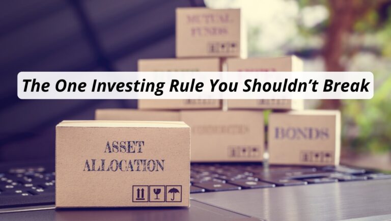 Investment Rule that you shouldnt break