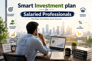 Investment plan for Salaried Professionals